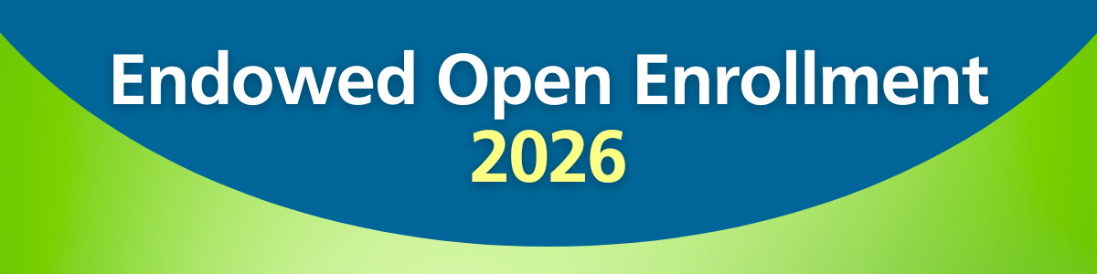 Endowed Open Enrollment 2026