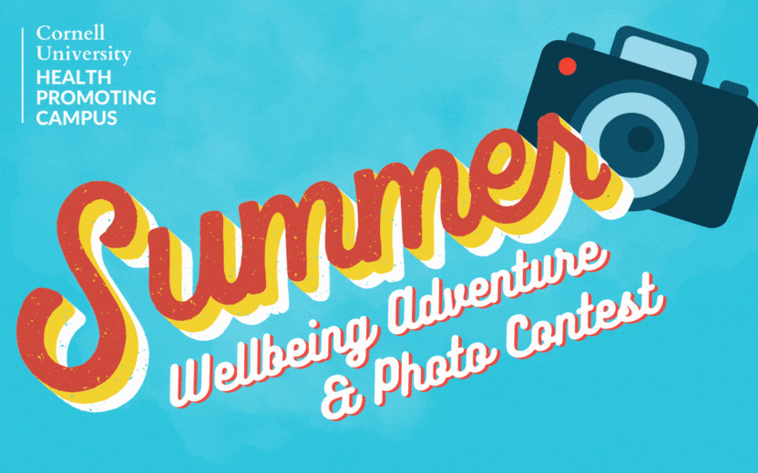 cornell health promoting campus; summer wellbeing adventure & photo contest