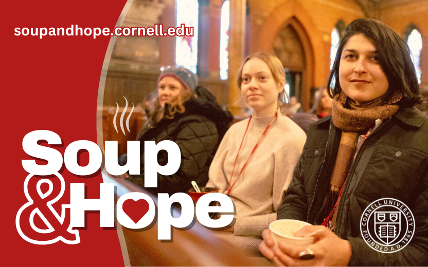 soup and hope, soupandhope.cornell.edu. three women listening at Sage hall, holding cups of soup.